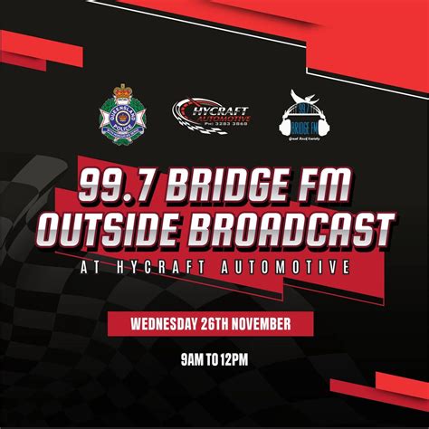 99.7 Bridge FM - Outside Broadcast at Hycraft Automotive, 63 Snook ...