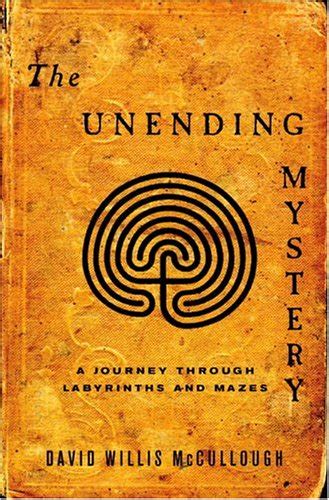 The Unending Mystery: A Journey Through Labyrinths and Mazes ...