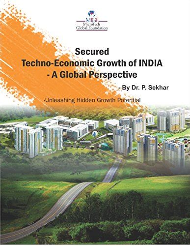 Secured Techno-Economic Growth of India- A Global Perspective ...