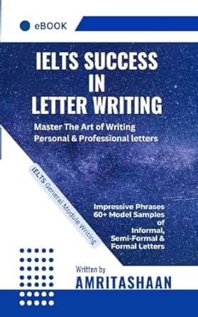 IELTS SUCCESS IN LETTER WRITING: Master The Art of Writing Personal ...