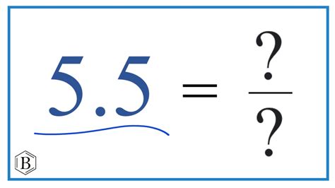 5.5 as a Fraction (simplified form) - YouTube