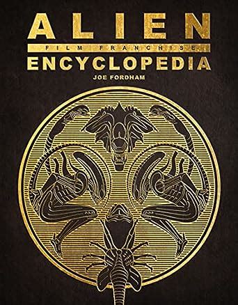 Buy Alien Film Franchise Encyclopedia Book Online at Low Prices in ...
