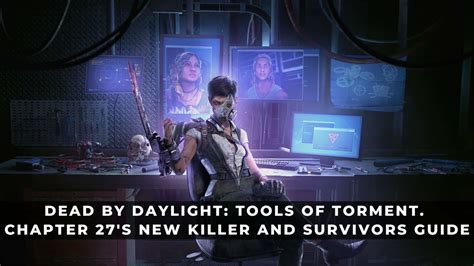 How To Be A Better Killer In Dead By Daylight: Tips For Survivors