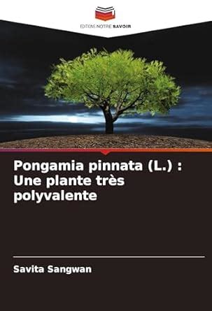 Buy Pongamia pinnata (L.): Une plante très polyvalente Book Online at ...