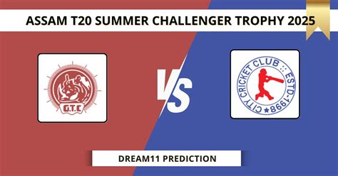 GTC vs CCC Dream11 Prediction: Pitch Report & Stats, Assam T20 Summer ...
