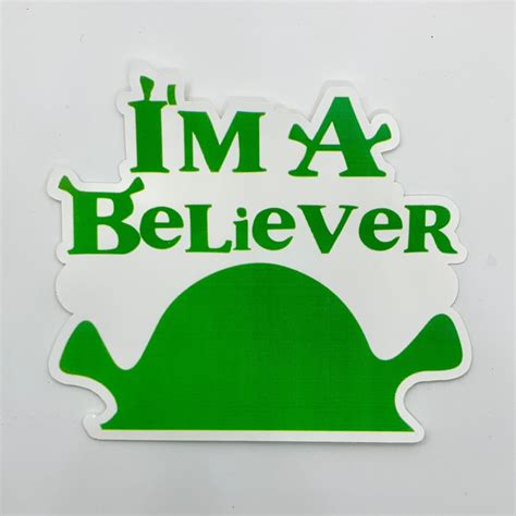 Shrek the Musical Inspired I'm A Believer Sticker, Vinyl Decal, Laptop, Water Bottle Decoration ...