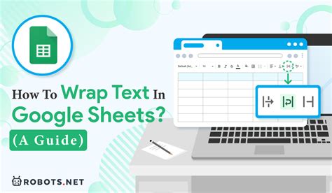 How to Wrap Text in Google Sheets? (Guide) | Robots.net