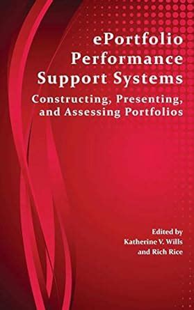 Buy Eportfolio Performance Support Systems: Constructing, Presenting ...