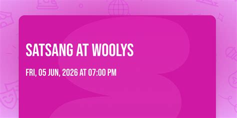 Satsang at Woolys, Woolys, Des Moines, 5 June 2026 | AllEvents