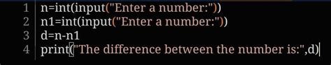 Write a program to take two numbers as input and print their difference ...