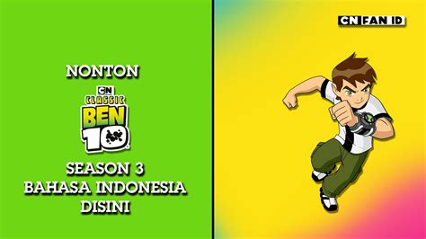 Nonton Classic Ben 10 Season 3 Bahasa Indonesia disini - Cartoon ...