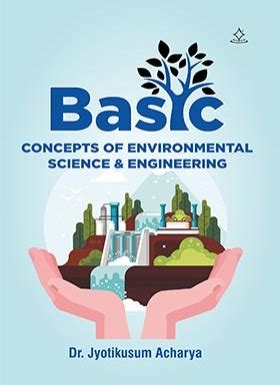 Basic Concepts Of Environmental Science & Engineering