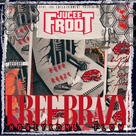 ‎Free Brazy HoneyKomb Flow - Single - Album by Jucee Froot - Apple Music