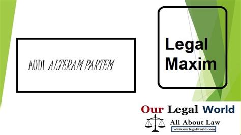 AUDI ALTERAM PARTEM- Legal Maxim Our Legal World