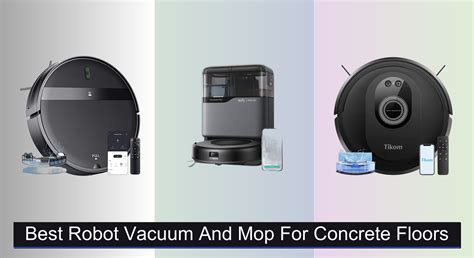7 Best Robot Vacuum and Mop for Concrete Floors 2025 - Vacuums.Best