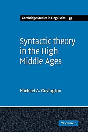 Buy Syntactic Theory in the High Middle Ages: Modistic Models of ...