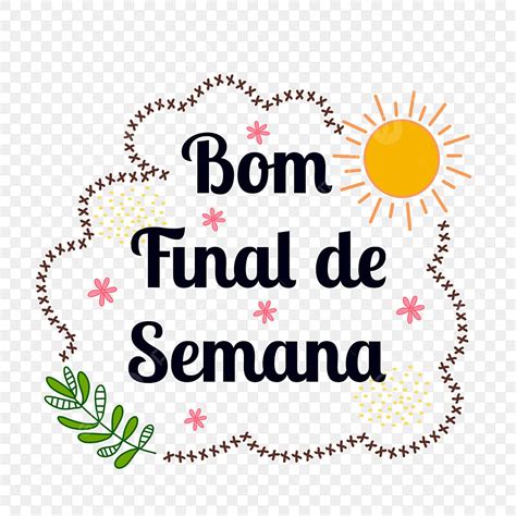 Lettering Ideias Bom Final De Semana Para Você PNG , Idéias De Letras ...