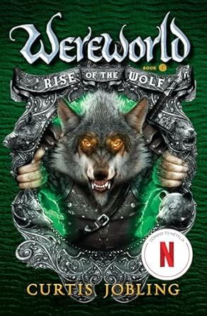 Rise of the Wolf: 1 (Wereworld) : Jobling, Curtis: Amazon.in: Books