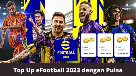 Cara Top Up EFootball 2023 Dengan Pulsa Dan Voucher Gift Card