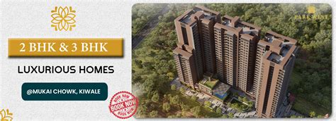 Park West | 2 BHK & 3 BHK Luxurious Homes | @ Mukai Chowk, Kiwale