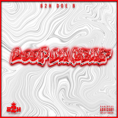 LOOP DA BEAT_B2H DOE B_高音质在线试听_LOOP DA BEAT歌词|歌曲下载_酷狗音乐