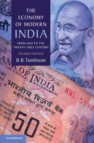 The Economy of Modern India: From 1860 to the Twenty-First Century (The ...