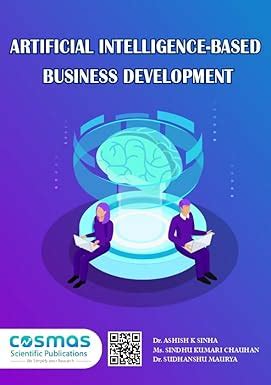 Artificial Intelligence-Based Business Development : Dr. Ashish K ...
