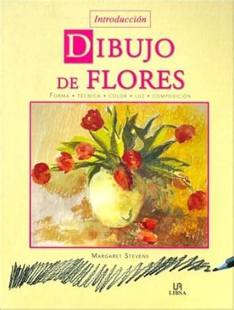 Buy Dibujo de Flores / An Introduction to Drawing Flowers: Forma ...