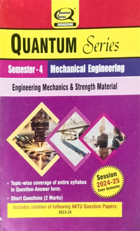 Quantum Series Engineering Mechanics and Strength Material BME402 AKTU ...