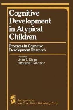 Cognitive Development in Atypical Children: Progress in Cognitive ...