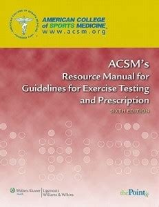 ACSM's Resource Manual for Guidelines for Exercise Testing and ...