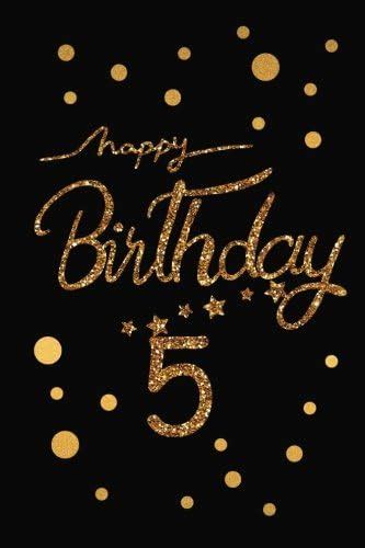 Happy Birthday: Birthday Notebook Journal Notepad For 4 5 6 7 8 9 10 ...