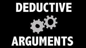 Image result for Examples of Sound Deductive Arguments