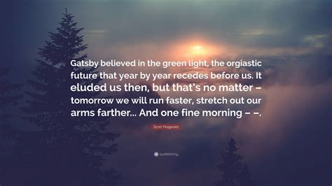 Gatsby Green Light Quotes Significant Quote The Great Gatsby