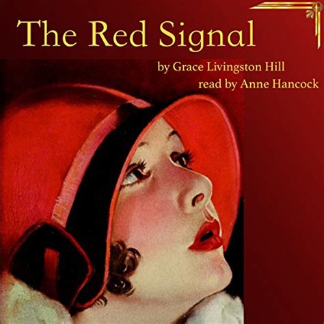The Red Signal (Audio Download): Grace Livingston Hill, Anne Hancock ...