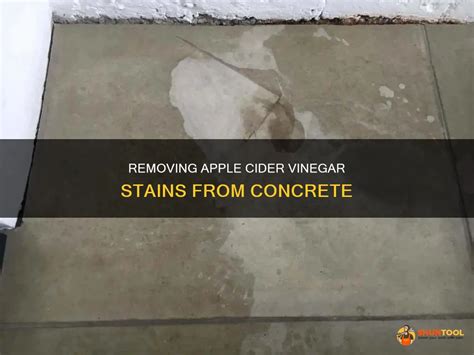 Removing Apple Cider Vinegar Stains From Concrete | ShunTool