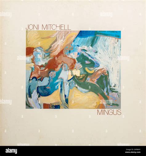Mingus album by Joni Mitchell, the Canadian singer songwriter, vinyl LP record cover Stock Photo ...
