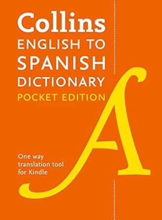 English to Spanish (One Way) Pocket Dictionary: Trusted support for ...
