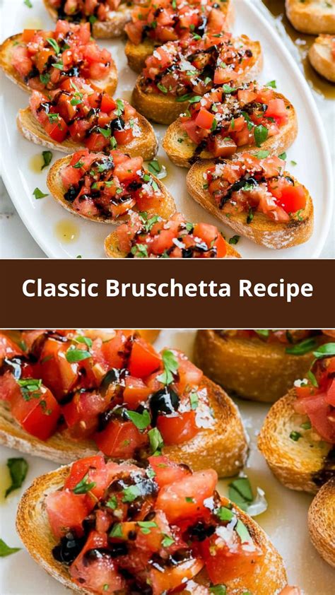 Best 13 Classic Italian Bruschetta Recipe: Perfect for Any Gathering ...