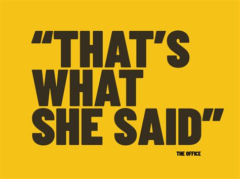 That’s what she said | La Ola Buena