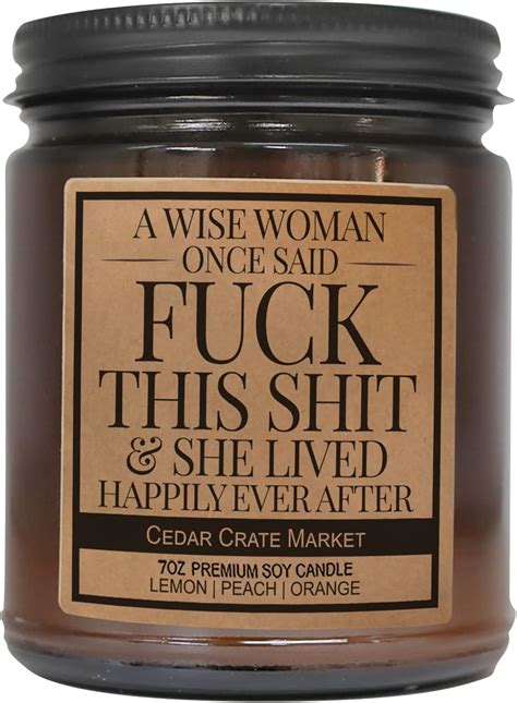 Amazon.com: A Wise Woman Once Said Fuck This Shit - Goodbye, Farewell, Birthday Gift, Divorce ...