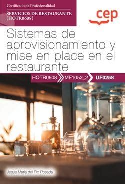 Buy Manual. Sistemas de aprovisionamiento y mise en place en el ...