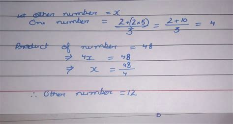 The product of two numbers is 48. if one number equals "the number of ...