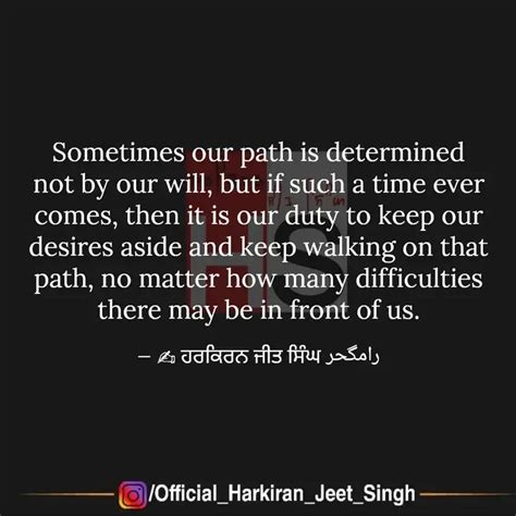 Sometimes our path is det... | Quotes & Writings by Prof. Harkiran Jeet ...