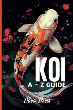 Buy Koi Fish A-Z Guide Book Online at Low Prices in India | Koi Fish A ...