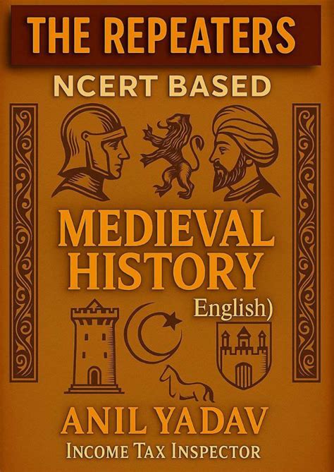 Medieval History Overview: Key Dynasties and Events (Course Code: MH101 ...