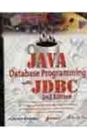 Buy Java Database Programming with JDBC with CD 2nd Edition Book Online ...