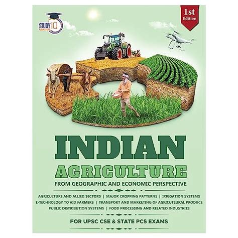 Indian Agriculture Book For UPSC CSE 2023 (1st Edition) by Study IQ ...