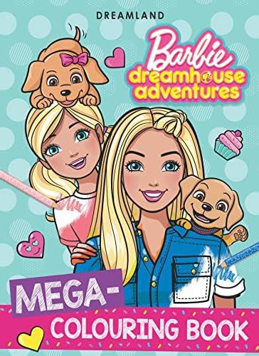 Buy Barbie Dreamhouse Adventures - Mega Colouring Book Book Online at ...