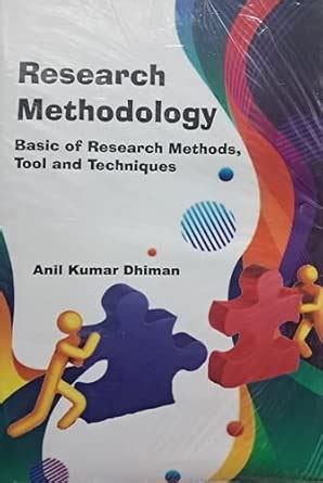 Research Methodology: Basics of Research Methods, Tools and Techniques ...